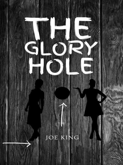 Cover image for The Glory Hole